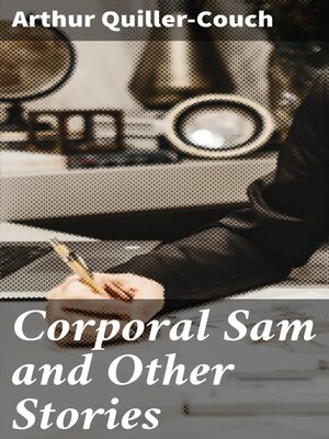 cover image of Corporal Sam and Other Stories